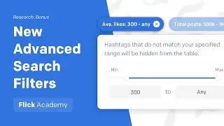 New Advanced Search Filters in Flick | Hashtag Research