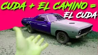 PLYMOUTH CUDA + EL CAMINO = EL CUDA!!! (Cuda Conversion / Rebody on El Camino)