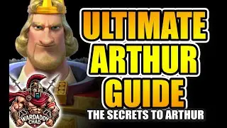Ultimate Arthur Guide 2025  - Rise of Kingdoms
