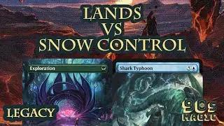 Lands vs Snow Control Shark Typhoon [MTG Legacy]