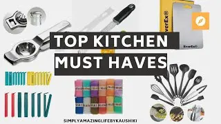 Useful & Efficient Kitchen Essentials|Top Kitchen Must haves|Most Favorite Kitchen tools & Gadgets