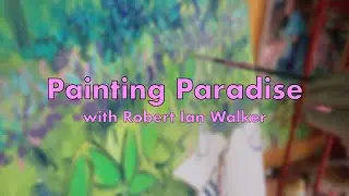 Studio Tour + Tutorial #Bali Terrace Scene | Painting Paradise w Robert Ian Walker Episode 1