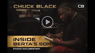 CHUCK BLACK &ndash; Inside Berta&rsquo;s Son | Studio Documentary