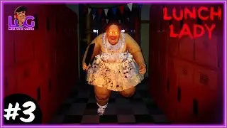 🔴 Lunch Lady Multiplayer Gameplay - Episode 3 | LOG | @LastOneGame