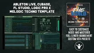 The World - Melodic Techno Template for Ableton Live, Logic Pro X, Cubase, FL Studio