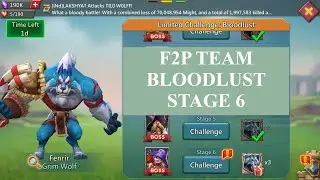 Lords mobile Limited Challenge Bloodlust Stage 6 | Grim wolf Stage 6 | Fenrir stage 6