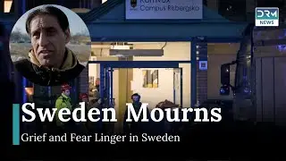 Sweden in Mourning: The Aftermath of a School Shooting | DRM News | AB1I