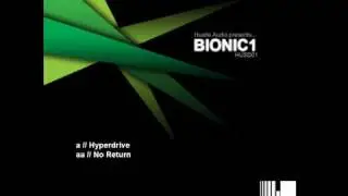 Bionic1 - No Return - Hustle Audio
