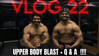 Crazy upper body session with DHRUV 