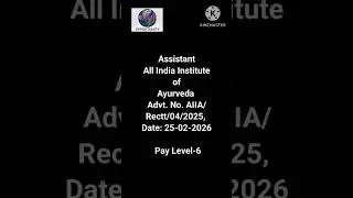 Vacancy @ Assistant All India Institute of Ayurveda #aiia #job  