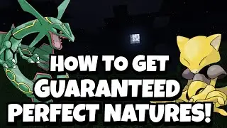 How to Get GUARANTEED Perfect Natures on ALL your Pok&eacute;mon in Pixelmon!