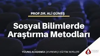 Sosyal Bilimlerde Araştırma Metotları - Prof. Dr. Ali Güneş