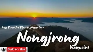 Clouds ke Upar Sunrise 🌄 | Nongjrong View Point Meghalaya Vlog   #nongjrong #meghalaya #sunrise 