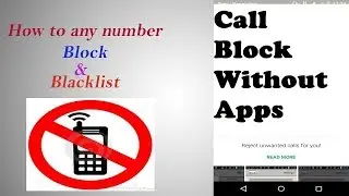 android call block without apps easily block call on android smartphonehow to block a number