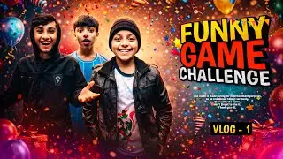 Funny Game Challenge 🤣 | Vlog - 1| Hilarious Reactions & Crazy Fails!&rdquo;