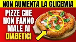 6 Tipi di Pizza che i Diabetici Possono Mangiare (NON AUMENTANO LA GLICEMIA)