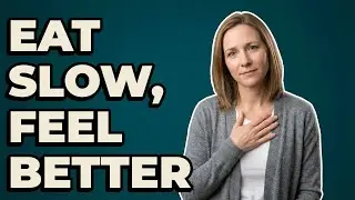 Can Slow Eating Reduce Heartburn Symptoms?