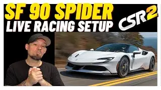 CSR2 SF 90 Spyder Live Racing Setup Shift And Tune