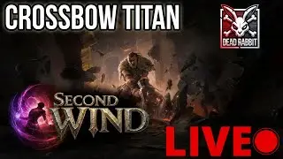 SECOND WIND PRIVATE LEAGUE DAY 2 - CROSSBOW TITAN
