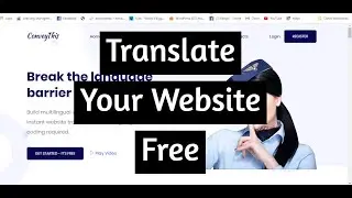 Translate Your Website Multilingual Easily With ConveyThis Free | Wordpress Tutorial [2020]