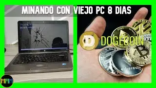 Se puede Minar Criptomonedas🤑Con Un PC Viejo?💲💲8 Dias Minando Dogecoin Cuanto Gane?