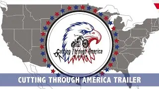Cutting Through America 2022 Trailer
