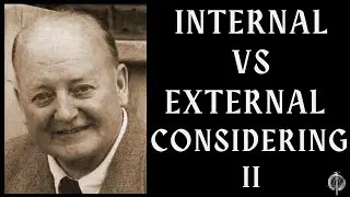 Dr. Maurice Nicoll: Internal & External Considering II