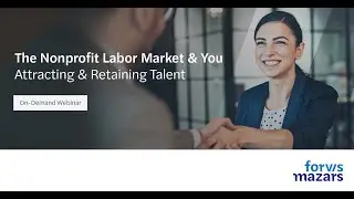 The Nonprofit Labor Market & You: Attracting & Retaining Talent