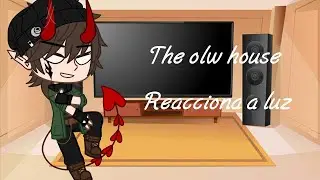Los amigos y bullies de luz reaccionaran a luz[] toh mi multiverso [] 2/?