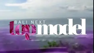 Bali's Next Top Model (INTM PARODY) |TEASER