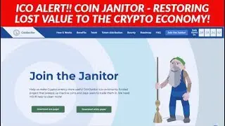 ICO ALERT!! COIN JANITOR REVIEW - RESTORING LOST VALUE TO THE CRYPTO ECONOMY!