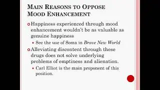 Arguments for and against the Use of Mood Enhancers