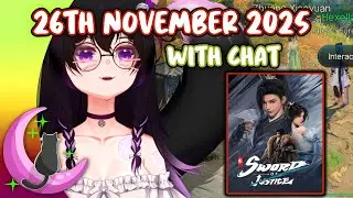 Hexella VOD with Chat | 🗡️ Sword of Justice | 26th November 2025