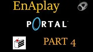 EnAplay - Portal (Part 4)