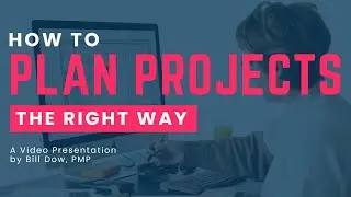 How to Plan Projects the Right Way | 10-Step Toolkit for Project Managers & PMO Leaders