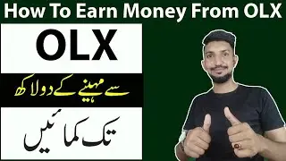 How To earn Money from OLX | OLX Se Paise Kaise Kamaye | Earn with ahmad