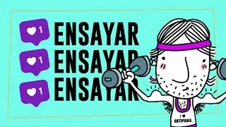 28 - Ensayar, Ensayar, Ensayar