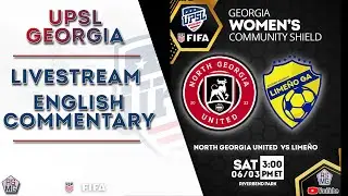 North Georgia United v. Lime&ntilde;o Women | Community Shield | June 03, 2023