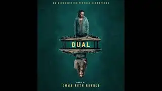 Dual - Soundtrack - 07: Dual