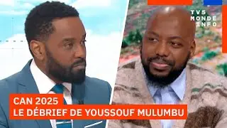 CAN 2025 : “Cette finale a malheureusement écorché l’image de cette compétition” (Youssouf Mulumbu)