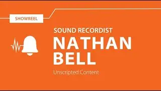 Unscripted Content Showreel for Nathan Bell Sound Recordist