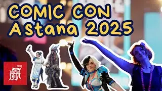 Comic Con Астана 2025. Фестиваль, судейство и косплей