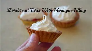 Shortbread Tarts With Meringue Filling -Shortbread Tarts I How To Make Mini Tart Shell With Meringue