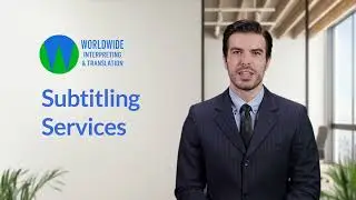 Subtitling Services - Worldwide Interpreting and Translation
