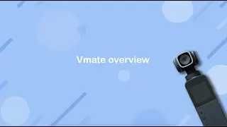 Snoppa Vmate - Gimbal Camera - Basic Information（Tutorial)