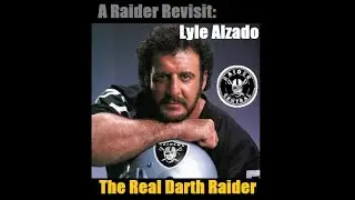 Raider Revisit: Lyle Alzado The Original Darth Raider