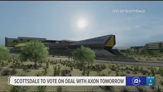 Scottsdale to vote on deal with Axon
