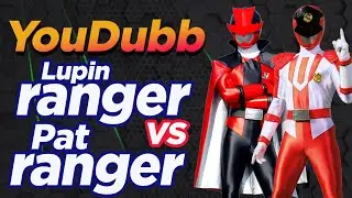 Lupinranger VS Patranger OP | Vers&atilde;o YouDubb (快盗戦隊ルパンレンジャーVS警察戦隊パトレンジャー)