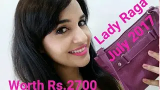 Lady Raga Bag July 2017  || Unboxing and Review by || Giveaway open||