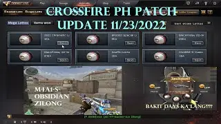 CROSSFIRE PHILIPPINES: PATCH UPDATE 11/23/2022 BLACKFRIDAY PACKAGES (AK BUSTER||M4A1 ICE ZILONG)